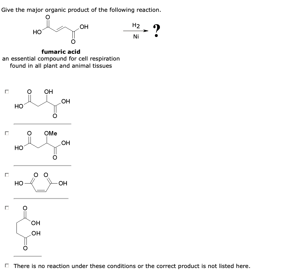 Solved Give the product of the following reaction. H2 ? Ni | Chegg.com