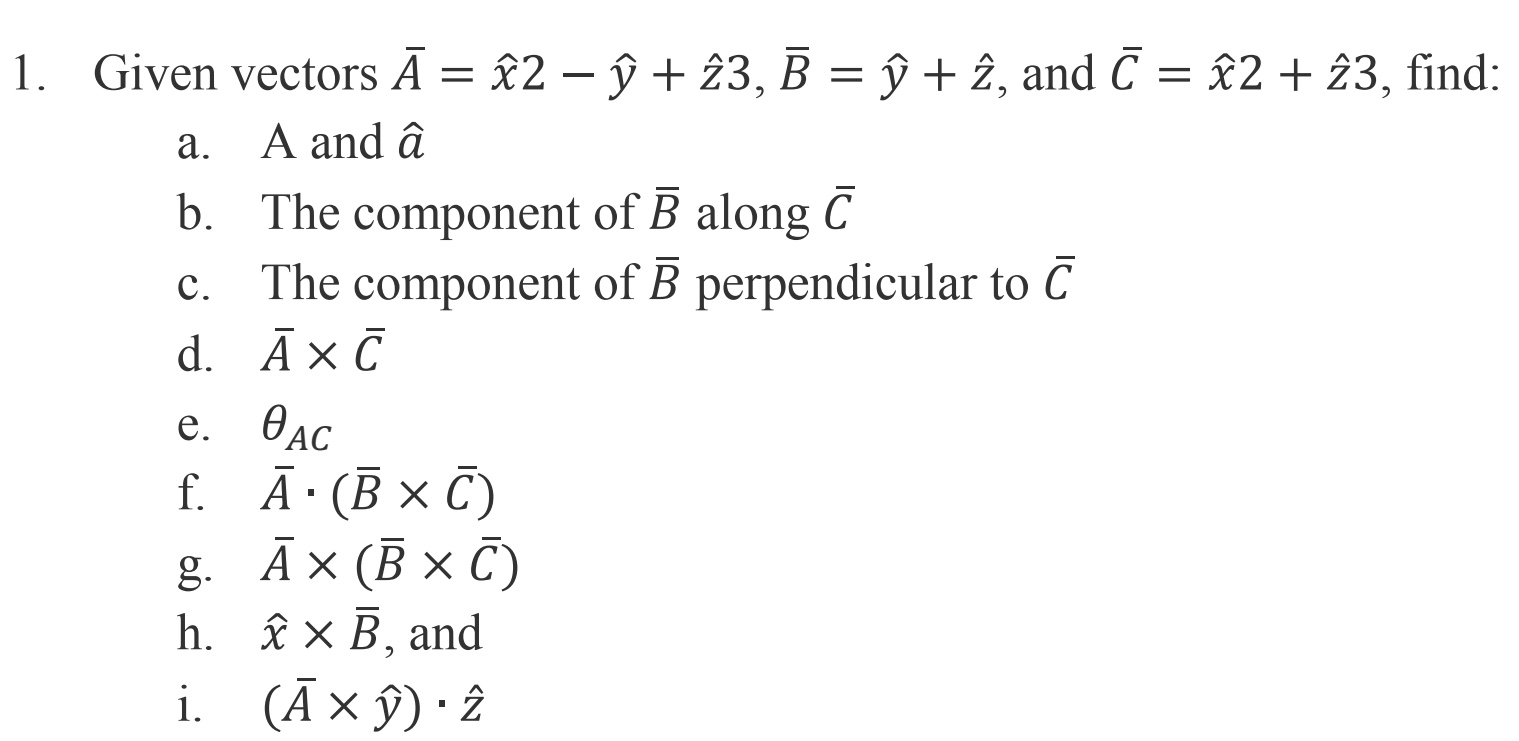 Solved 1 Given Vectors A 2 U 3 B U ĉ And 5 Chegg Com