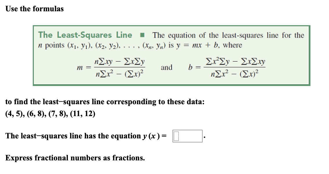 Solved Use the formulas The Least-Squares Line : The | Chegg.com