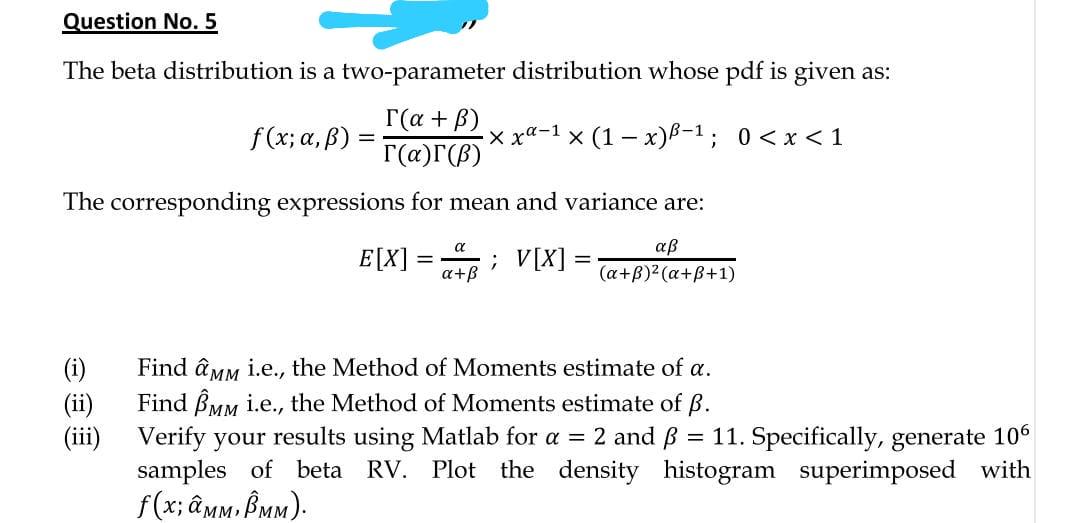 Solved Question No. 5 The Beta Distribution Is A | Chegg.com