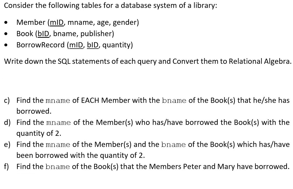 Solved Consider the following tables for a database system | Chegg.com