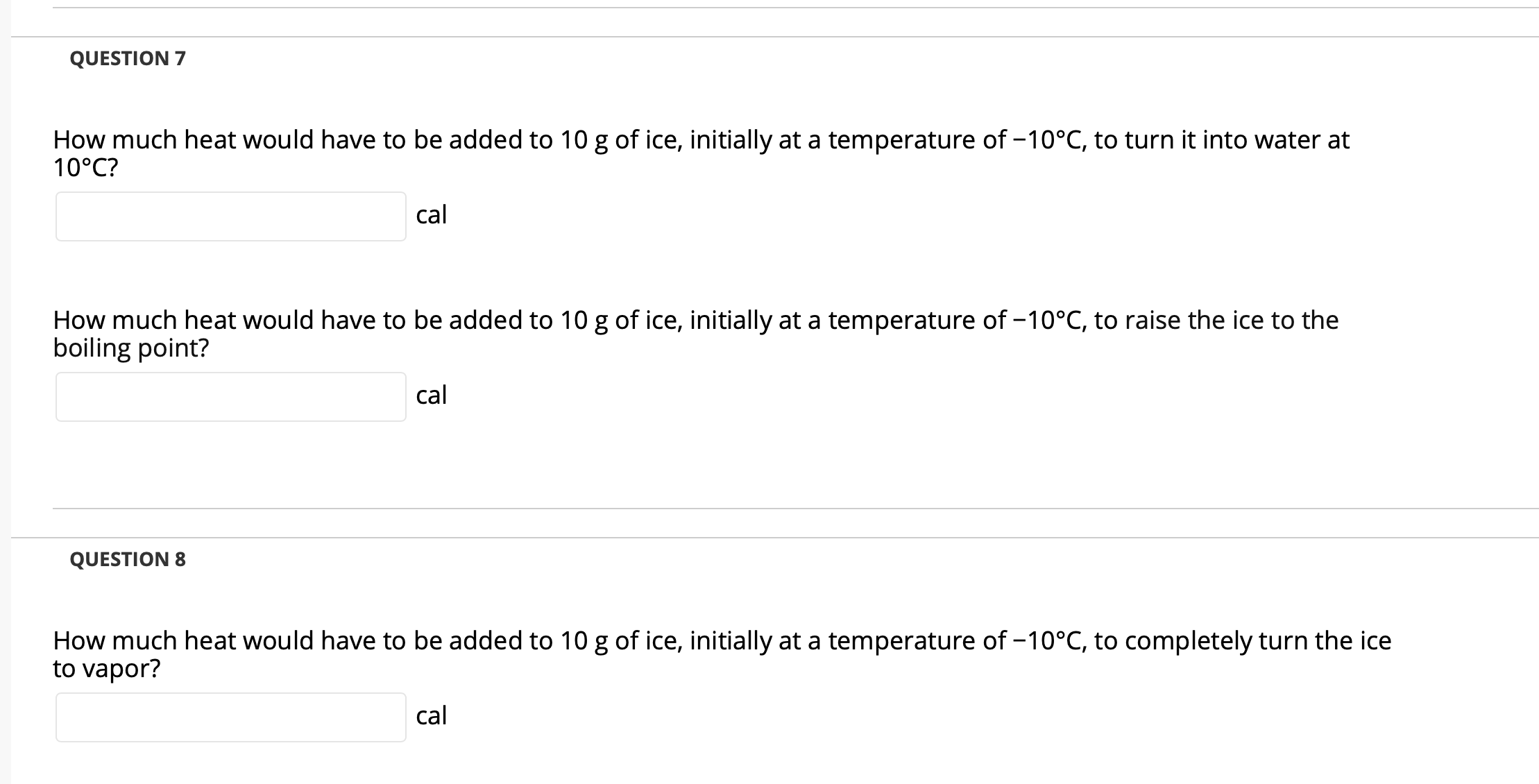 Solved QUESTION 7 How much heat would have to be added to 10 | Chegg.com