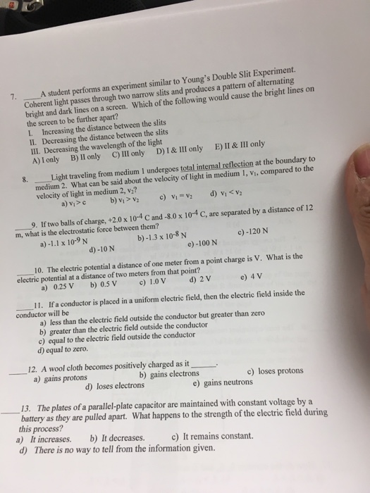Solved ___ A student performs an experiment similar to | Chegg.com