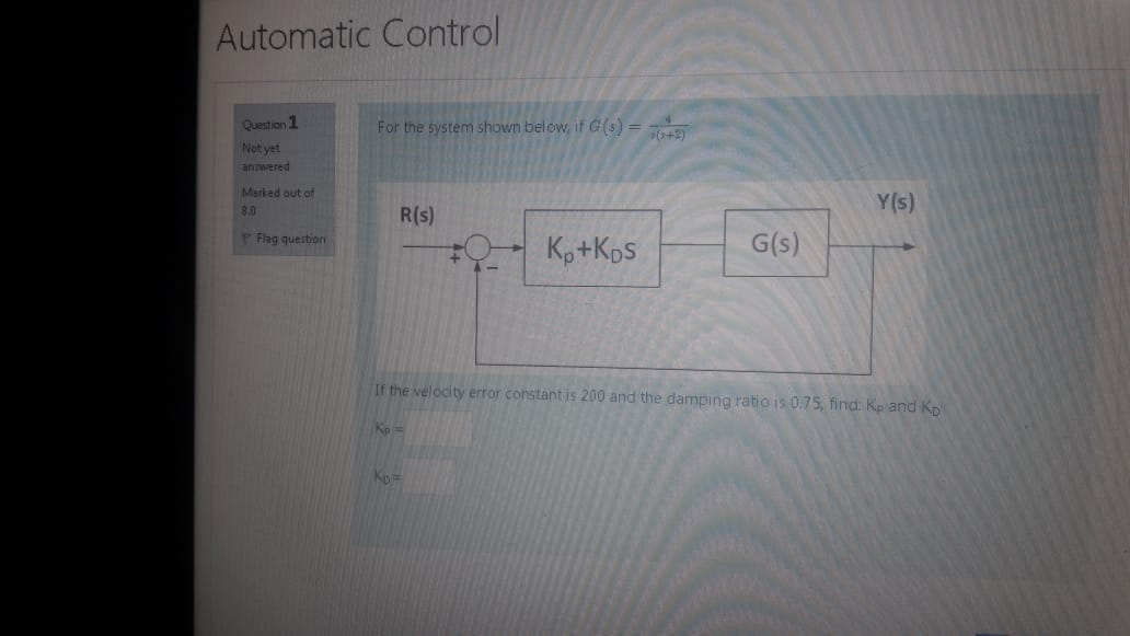 Solved Automatic Control For the system shown below, if G(s) | Chegg.com