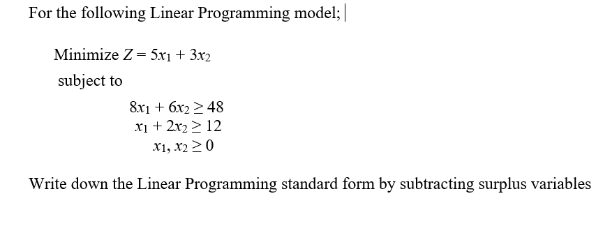 Solved For the following Linear Programming model; || | Chegg.com