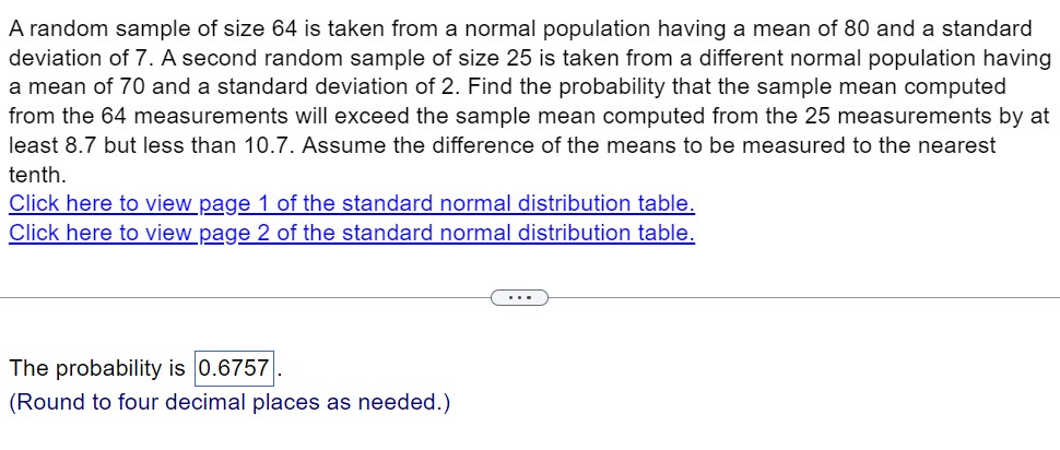 Solved The answer is not 0.6767 not sure what i did wrong. | Chegg.com