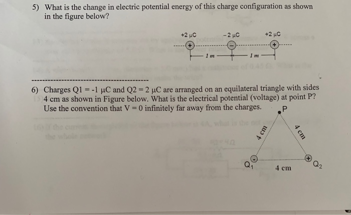 Solved 5) What is the change in electric potential energy of | Chegg.com