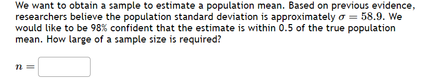 Solved We want to obtain a sample to estimate a population | Chegg.com