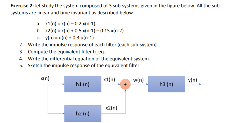 Solved Exercise 2: let study the system composed of 3 | Chegg.com