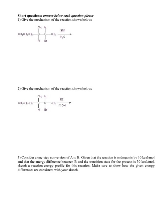 Solved Give the mechanism of the reaction shown below: Give | Chegg.com