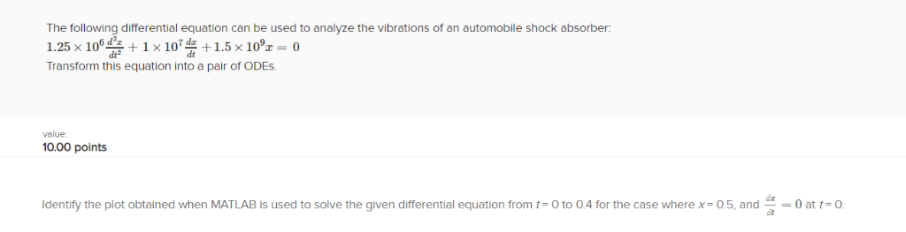 The following differential equation can be used to | Chegg.com