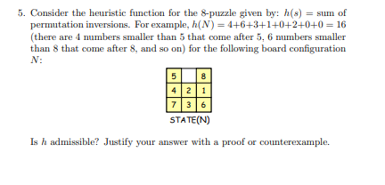 Solved 5. Consider the heuristic function for the 8-puzzle | Chegg.com