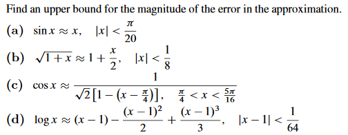 Solved Find an upper bound for the magnitude of the error in | Chegg.com