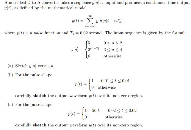 Solved A non-ideal D-to-A converter takes a sequence y[n] as | Chegg.com