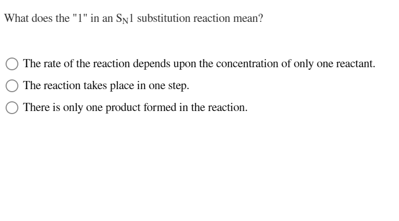 the rate of a sn1 substitution reaction depends on