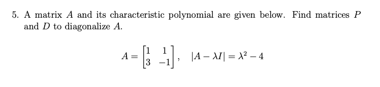 Solved 5. A matrix A and its characteristic polynomial are | Chegg.com
