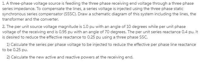 Solved 1. A three-phase voltage source is feediing the three | Chegg.com