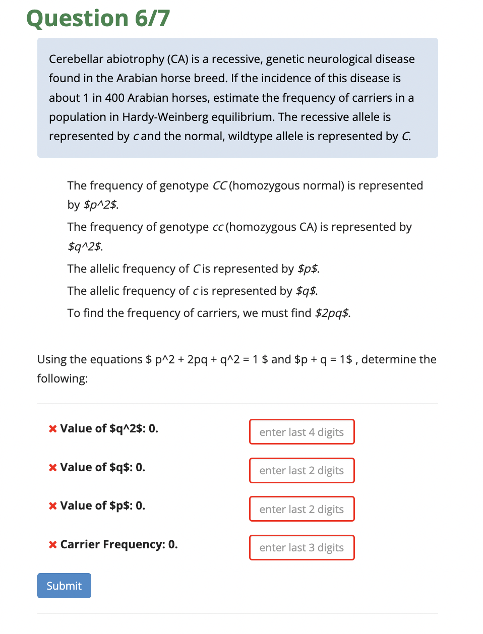 Cerebellar abiotrophy (CA) is a recessive, genetic neurological disease found in the Arabian horse breed. If the incidence of