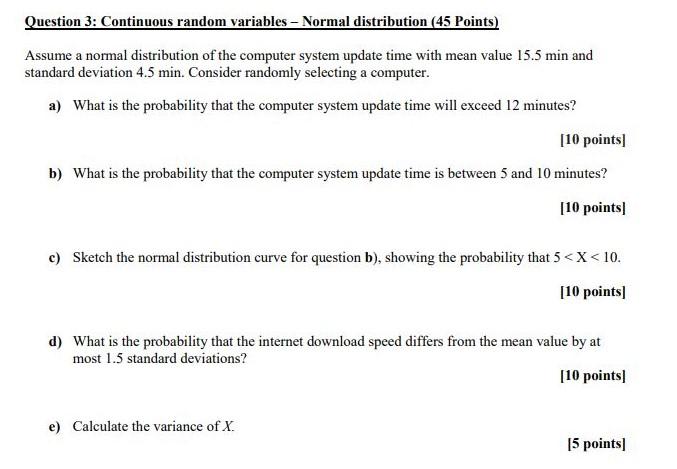 Solved Question 3: Continuous random variables - Normal | Chegg.com