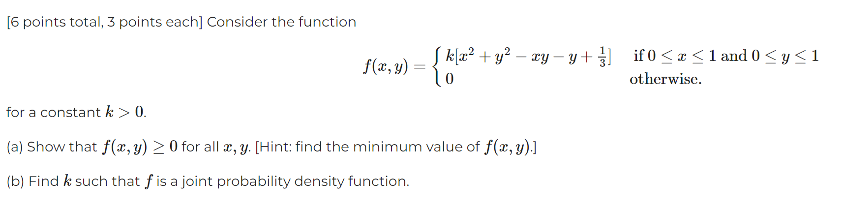 Solved [ 6 points total, 3 points each] Consider the | Chegg.com