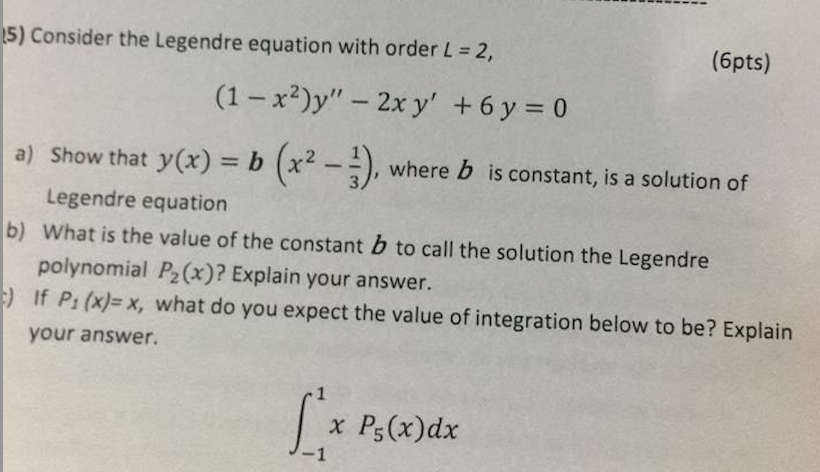 Solved 5 Consider The Legendre Equation With Order L2 4277