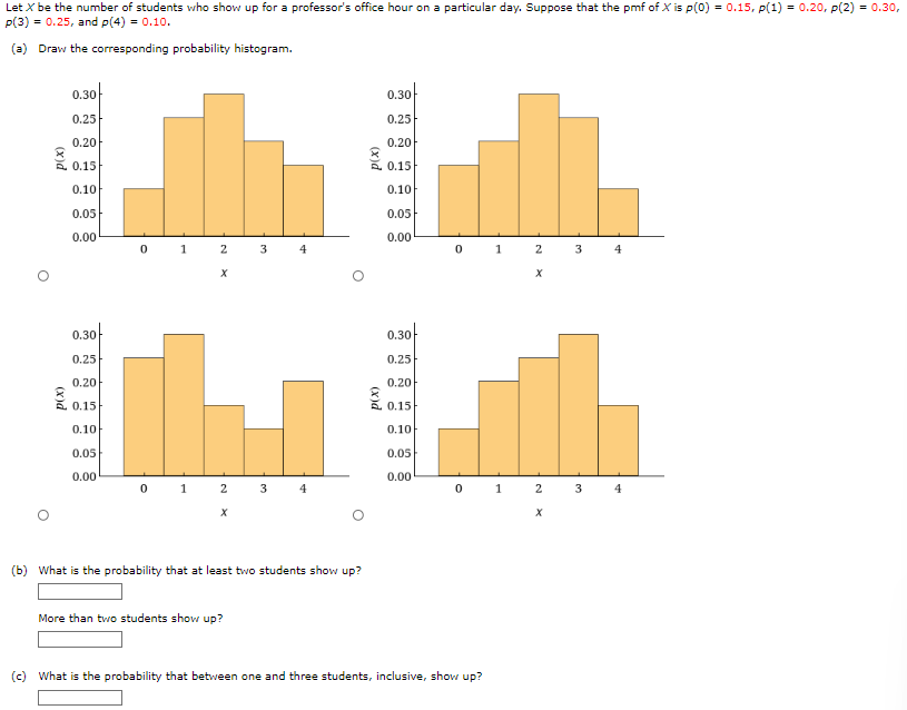 Solved Let X be the number of students who show up for a | Chegg.com