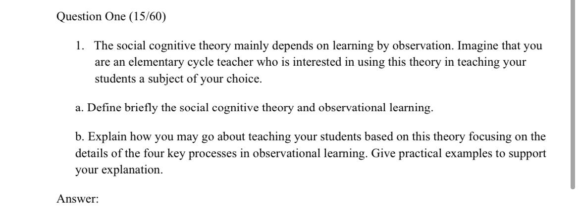 Solved Question One (15/60) 1. The Social Cognitive Theory | Chegg.com