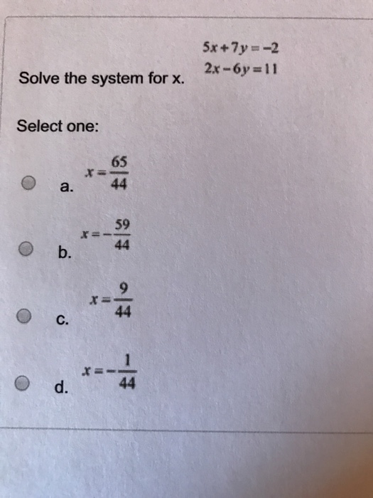 solved-5x-7y-2-2x-6y-11-solve-the-system-for-x-select-chegg