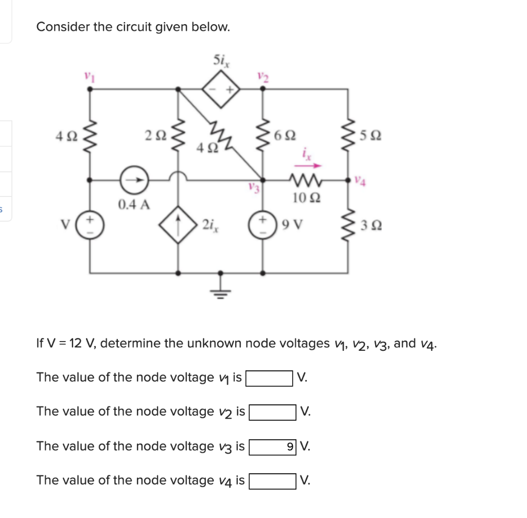 Solved Consider the circuit given below. If V = 12 V, | Chegg.com