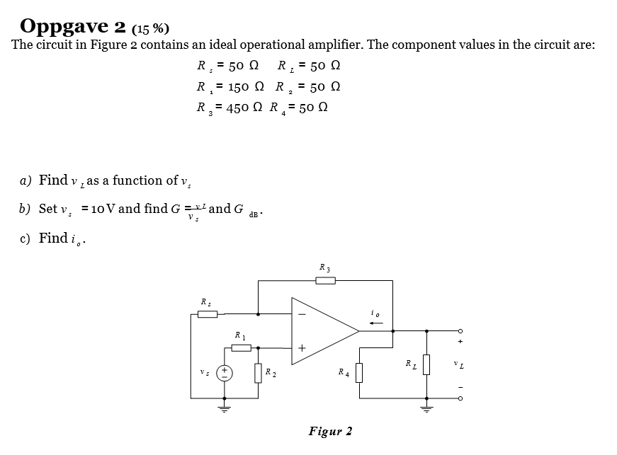 Solved Oppgave 2(15%) The circuit in Figure 2 contains an | Chegg.com