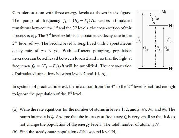 Solved Consider an atom with three energy levels as shown in | Chegg.com