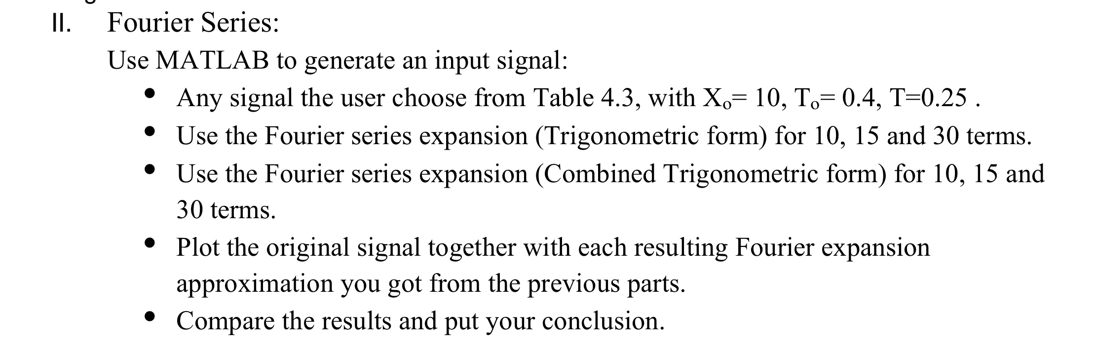 Solved 168 Fourier Series Chap. 4 TABLE 4.3 Fourier Series | Chegg.com