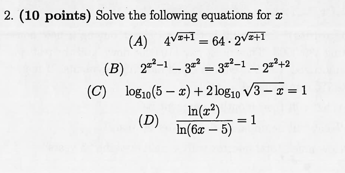 Solved 2. (10 points) Solve the following equations for x | Chegg.com