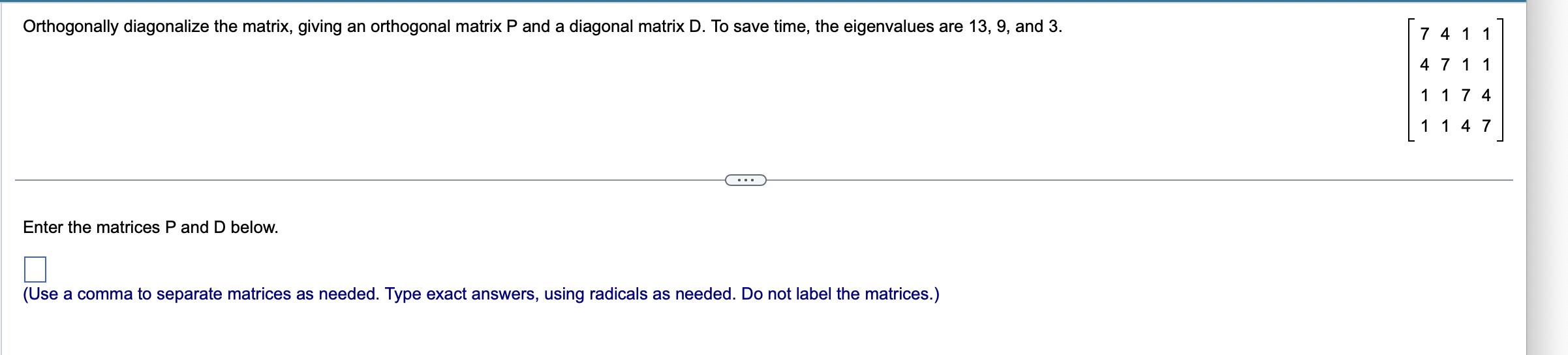Solved Orthogonally diagonalize the matrix, giving an | Chegg.com