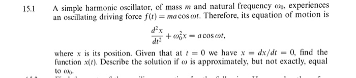 Solved 15.1 A simple harmonic oscillator, of mass m and | Chegg.com