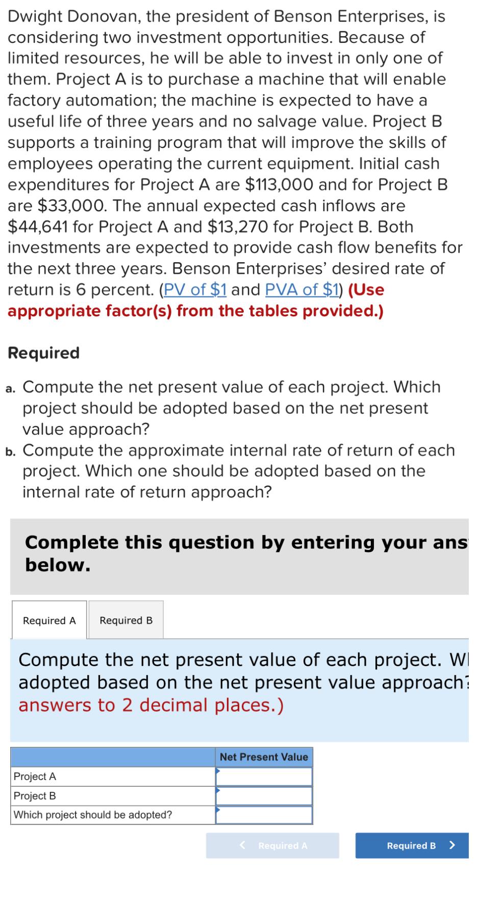 Solved Dwight Donovan, the president of Benson Enterprises,