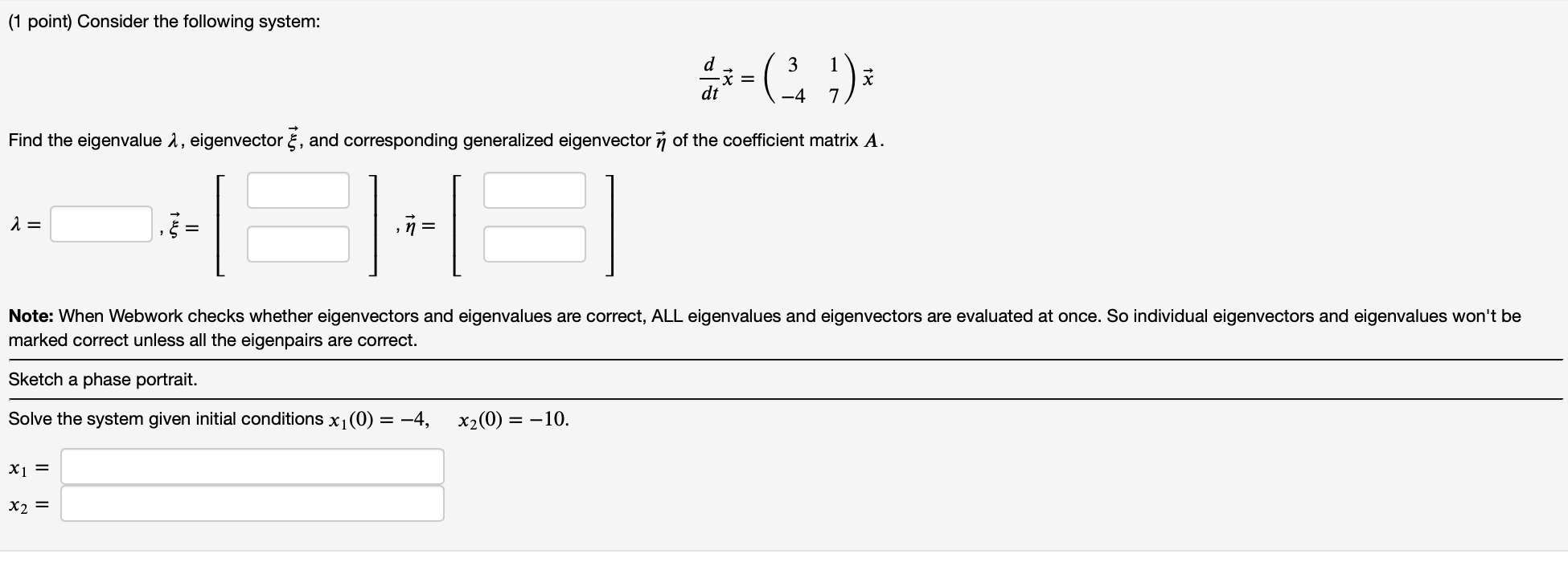 Solved (1 point) Consider the following system: -4 1 블 =(-1) | Chegg.com