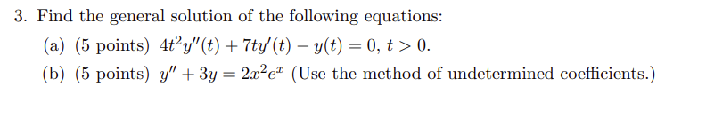 Solved 3. Find the general solution of the following | Chegg.com