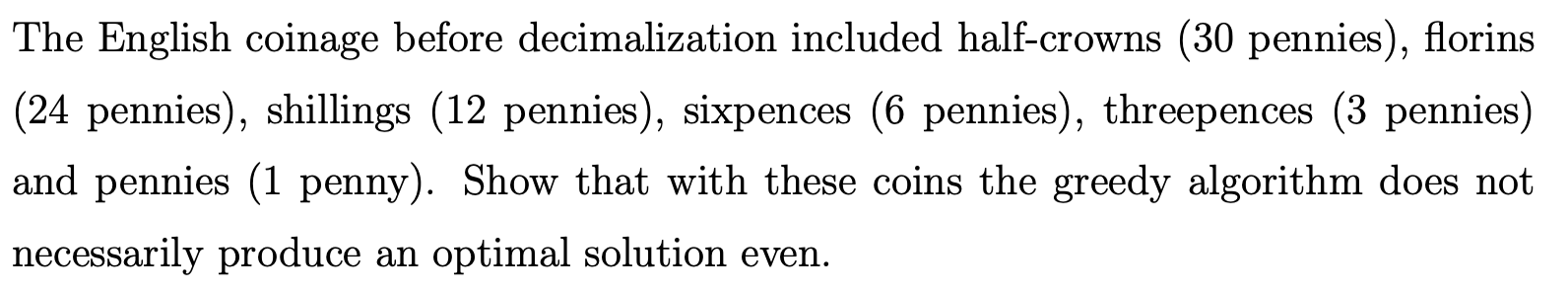 Solved The English coinage before decimalization included | Chegg.com
