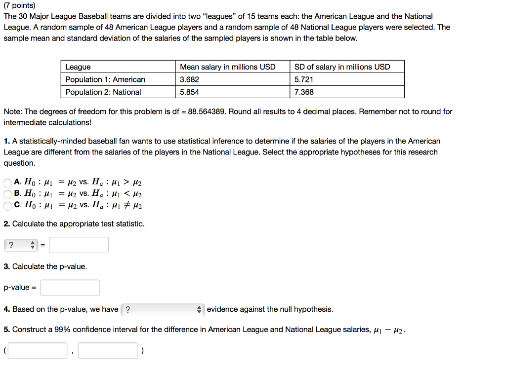 Solved (7 points) The 30 Major League Baseball teams are | Chegg.com