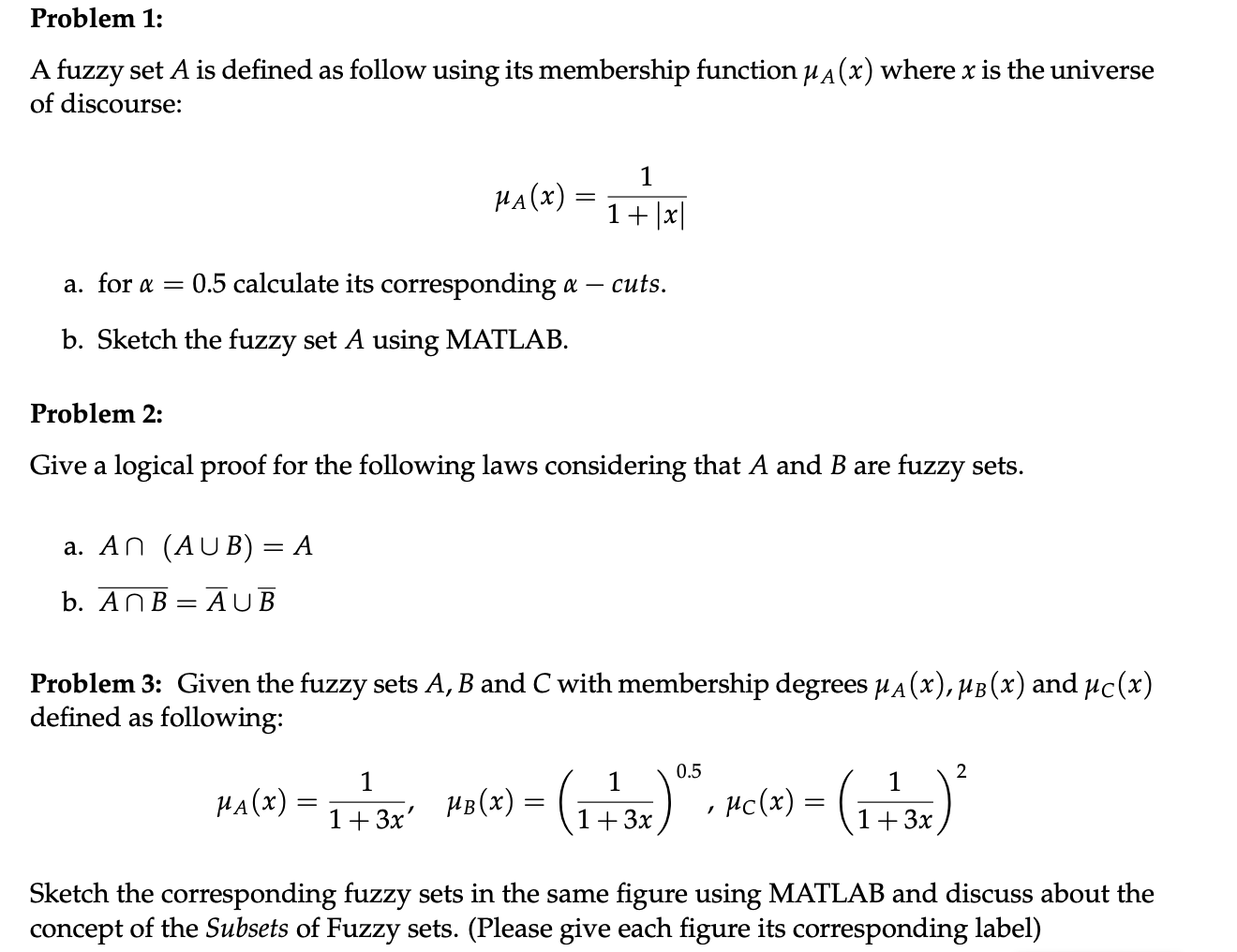 Solved Problem 1: A Fuzzy Set A Is Defined As Follow Using | Chegg.com