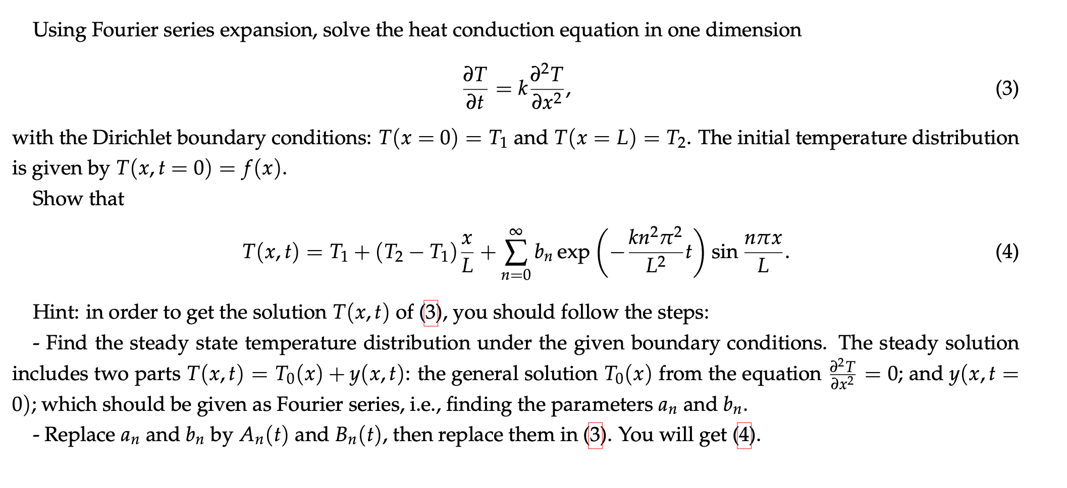 Solved Using Fourier Series Expansion Solve The Heat Chegg Com