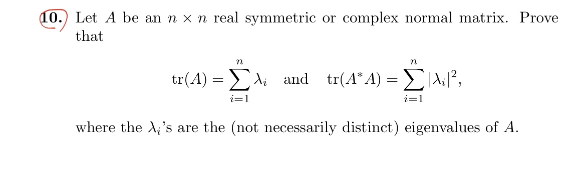 Solved 0. Let A be an n×n real symmetric or complex normal | Chegg.com