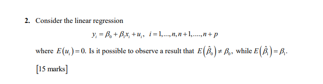 Solved 2 Consider The Linear Regression Y Bx U I