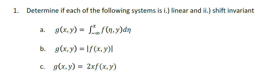Solved 1. Determine if each of the following systems is i.) | Chegg.com