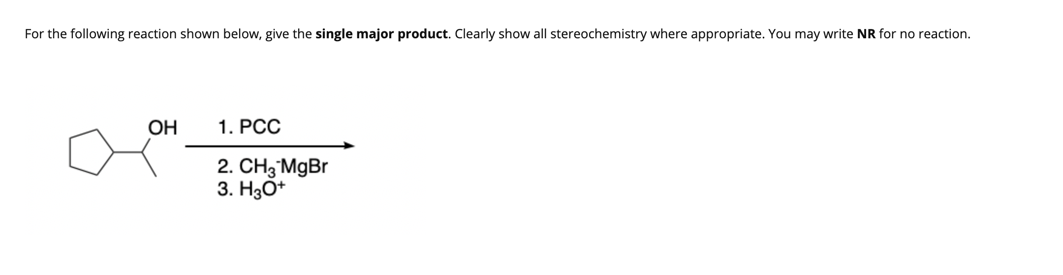 Solved For the following reaction shown below, give the | Chegg.com