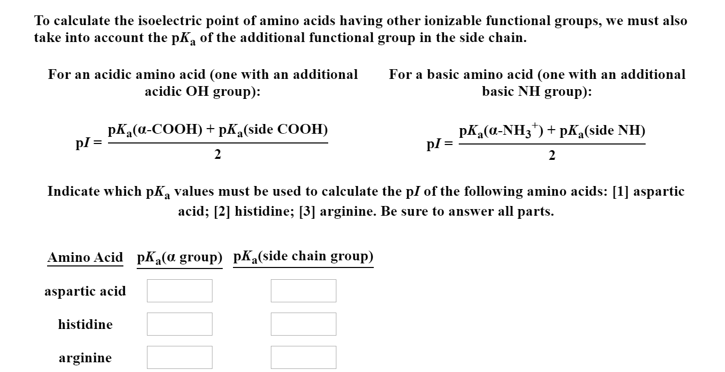 Solved To Calculate The Isoelectric Point Of Amino Acids 1791