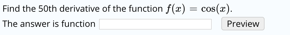 solved-find-the-50th-derivative-of-the-function-f-x-chegg