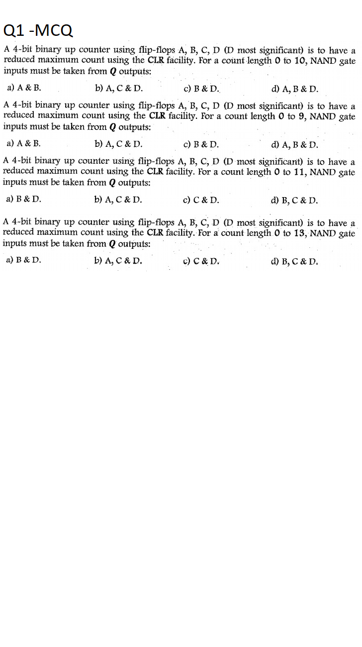 Solved Q1 MCQ A 4bit binary up counter using flipflops A,
