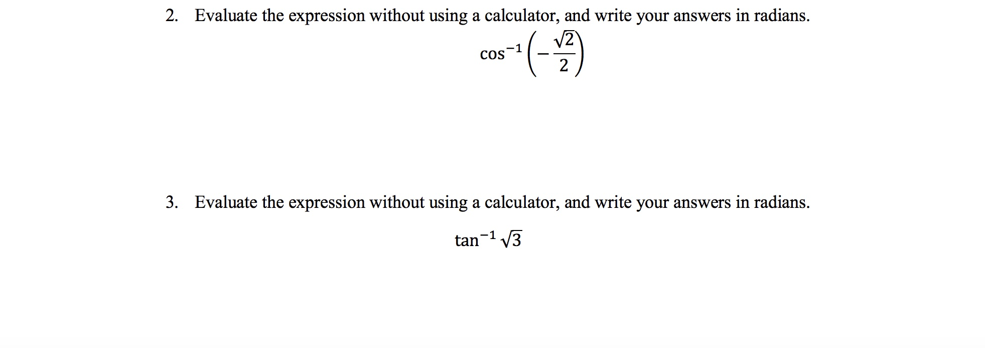 Solved 2. Evaluate the expression without using a | Chegg.com